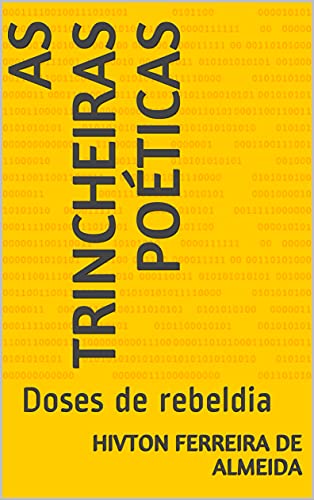 Livro PDF As trincheiras poéticas : Doses de rebeldia