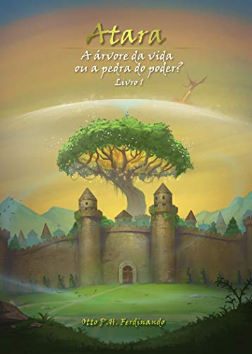 Capa do livro: Atara: A árvore da vida ou a pedra do poder? - Ler Online pdf