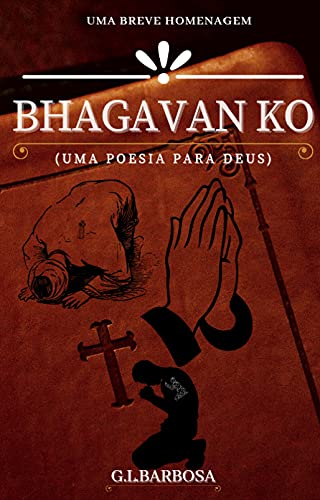 Livro PDF BHAGAVAN KO – (UMA POESIA PARA DEUS)