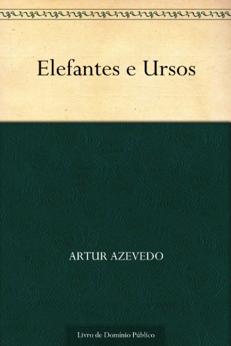 Livro PDF Elefantes e Ursos