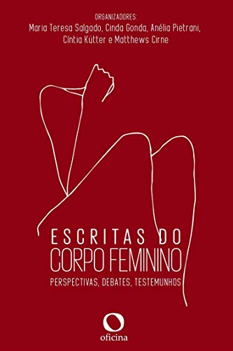 Capa do livro: Escritas do corpo feminino: perspectivas, debates, testemunhos - Ler Online pdf