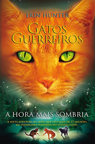 Capa do livro: Gatos Guerreiros – A hora mais sombria - Ler Online pdf
