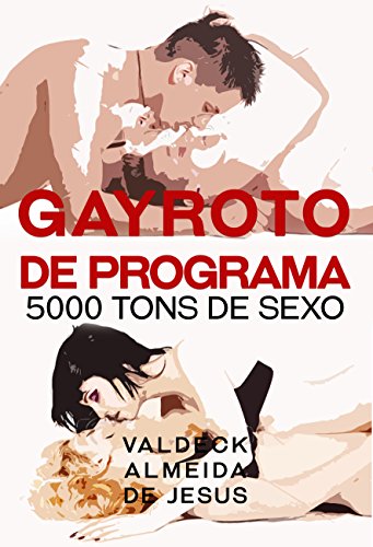 Capa do livro: Gayroto de Programa: 5000 tons de sexo - Ler Online pdf