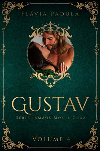 Livro PDF GUSTAV (IRMÃOS MONJE CRUZ Livro 4)