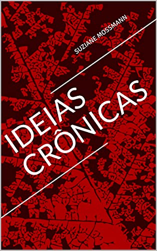 Capa do livro: Ideias Crônicas - Ler Online pdf