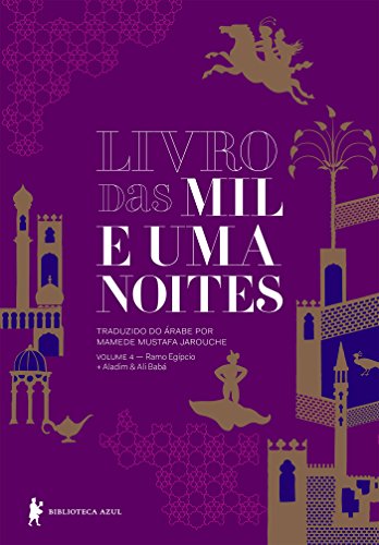 Livro PDF: Livro das mil e uma noites – Volume 4 – Ramo egípcio + Aladim & Ali Babá (Edição revista e atualizada)