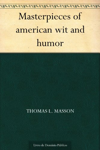 Capa do livro: Masterpieces of american wit and humor - Ler Online pdf