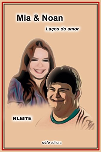 Livro PDF: Mia & Noan: Laços de amor