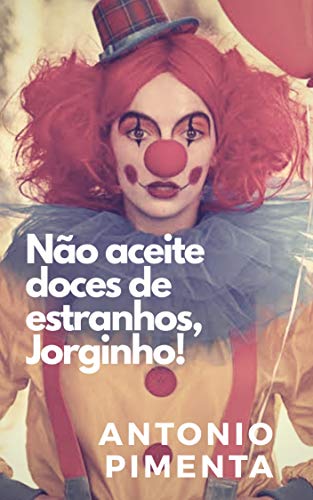 Livro PDF Não aceite doces de estranhos, Jorginho!