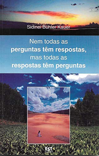 Livro PDF Nem todas as perguntas têm respostas, mas, todas as respostas têm perguntas: Poesias