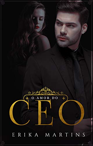 Livro PDF O Amor do CEO (Mulheres Fortes Livro 2)