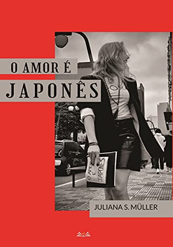 Livro PDF O amor é Japonês. (O AMOR É…)