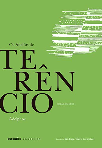 Capa do livro: Os Adelfos de Terêncio – Bilíngue (Latim-Português) - Ler Online pdf