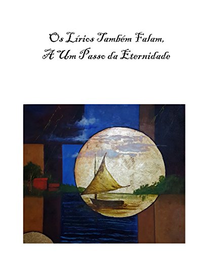 Capa do livro: Os Lírios Também Falam, A Um Passo da Eternidade - Ler Online pdf