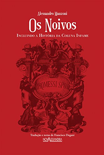 Capa do livro: Os Noivos: Incluindo a história da coluna infame - Ler Online pdf