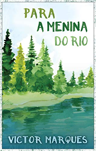 Livro PDF Para a menina do rio