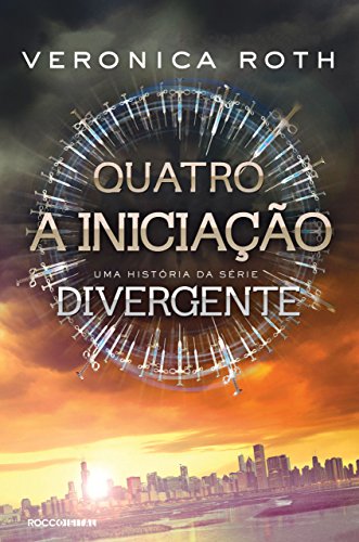 Livro PDF Quatro: A Iniciação: uma história da série Divergente