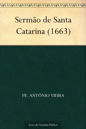 Livro PDF Sermão de Santa Catarina (1663)