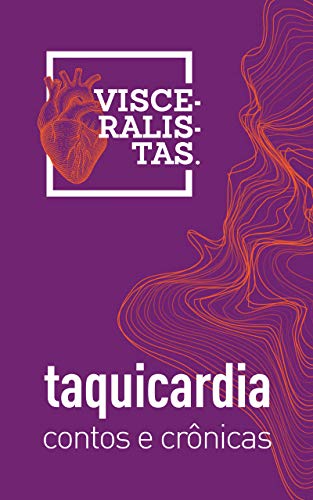 Capa do livro: Taquicardia: Contos e crônicas - Ler Online pdf