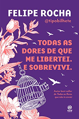 Livro PDF Todas as dores de que me libertei. E sobrevivi.