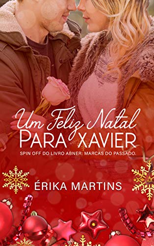 Livro PDF Um Feliz Natal para Xavier: Spin Off de Abner Marcas do Passado.