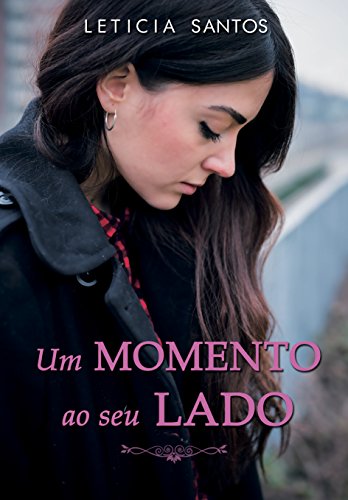 Livro PDF Um Momento ao Seu Lado