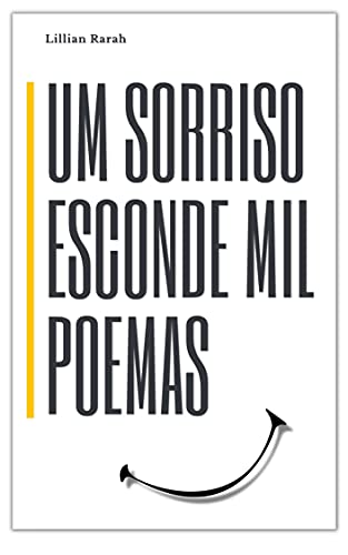 Capa do livro: Um Sorriso Esconde Mil Poemas - Ler Online pdf