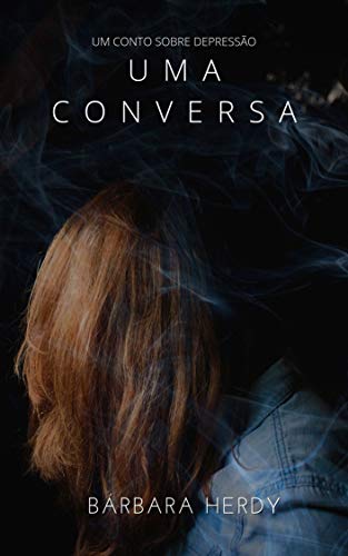 Livro PDF Uma Conversa: Um conto sobre depressão