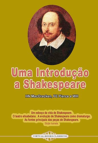 Capa do livro: Uma Introdução a Shakespeare: HN MacCracken, FE Pierce e WH Durham - Ler Online pdf