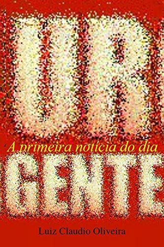 Livro PDF URGENTE! : A primeira notícia do dia