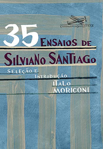Livro PDF 35 ensaios de Silviano Santiago