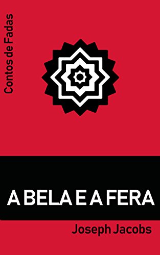 Livro PDF A Bela e a Fera (Contos de Fadas Livro 2)