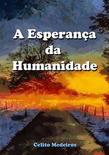 Livro PDF A Esperança da Humanidade: Ficção