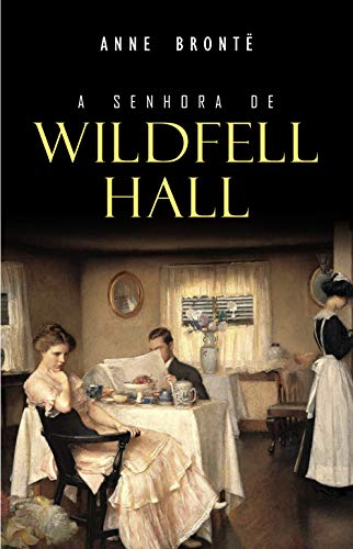 Livro PDF: A Senhora de Wildfell Hall