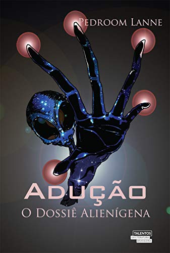 Livro PDF Adução – O dossiê alienígena