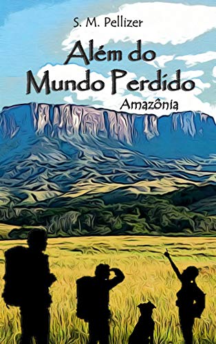 Livro PDF Além do Mundo Perdido: Amazônia