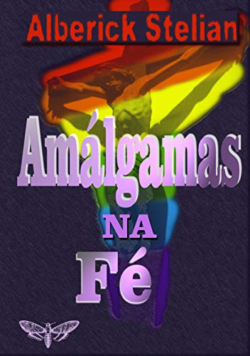 Livro PDF Amálgamas na fé