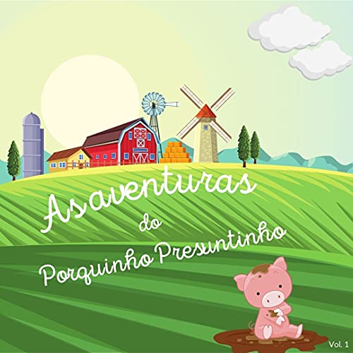 Capa do livro: As aventuras do porquinho Presuntinho vol. 1: Um porquinho que só queria encontrar o seu lar - Ler Online pdf