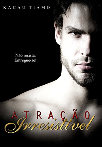 Capa do livro: Atração Irresistível - Ler Online pdf