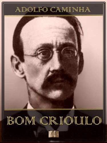 Capa do livro: Bom Crioulo – Adolfo Caminha - Ler Online pdf
