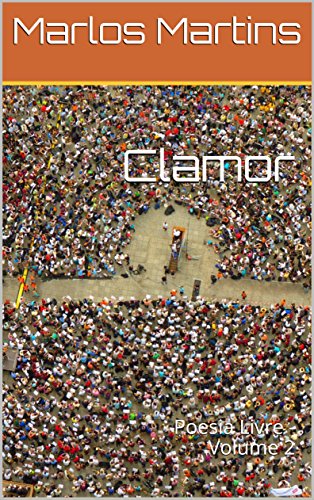 Livro PDF Clamor: Poesia Livre – Volume 2