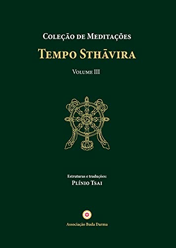 Livro PDF COLEÇÃO DE MEDITAÇÕES: TEMPO STHĀVIRA – VOLUME III