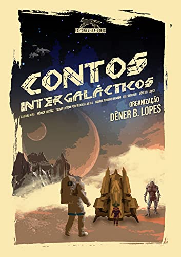 Livro PDF Contos Intergalácticos: Antologia de ficção científica