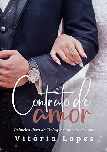 Capa do livro: Contrato de Amor (Trilogia Contrato de Amor Livro 1) - Ler Online pdf