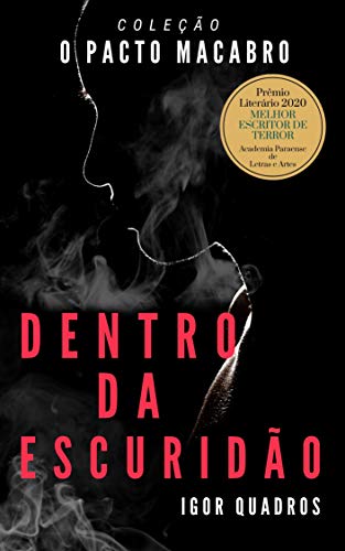 Livro PDF Dentro da Escuridão: Coleção O Pacto Macabro