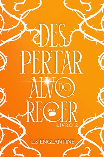 Livro PDF Despertar do Alvorecer (Ao Cair da Noite Livro 2)