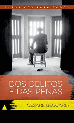 Livro PDF Dos Delitos e Das Penas (Coleção Clássicos para Todos)