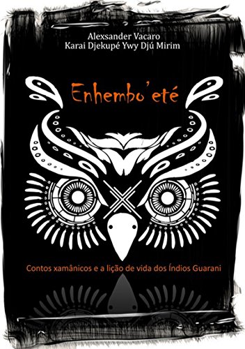 Capa do livro: Enhembo’eté - Ler Online pdf