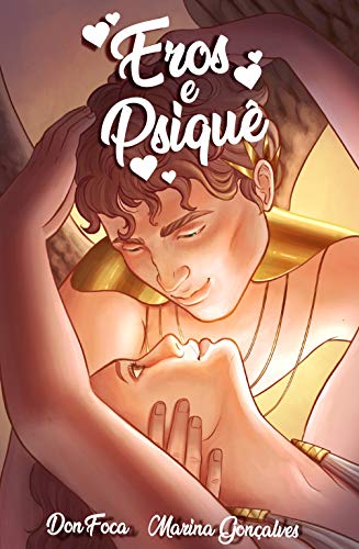 Capa do livro: Eros e Psiquê: A Busca pelo Amor (Mitologia Grega em Quadrinhos Livro 2) - Ler Online pdf