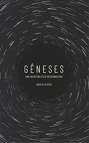 Capa do livro: Gêneses: UMA AVENTURA PELO DESCONHECIDO. - Ler Online pdf